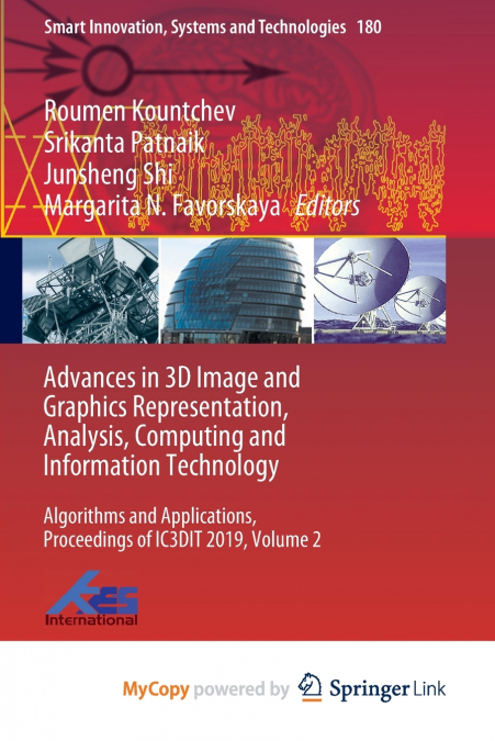 Advances in 3D Image and Graphics Representation, Analysis, Computing and Information Technology