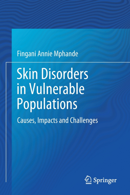 Skin Disorders in Vulnerable Populations