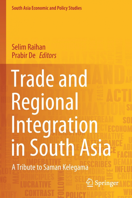 Trade and Regional Integration in South Asia