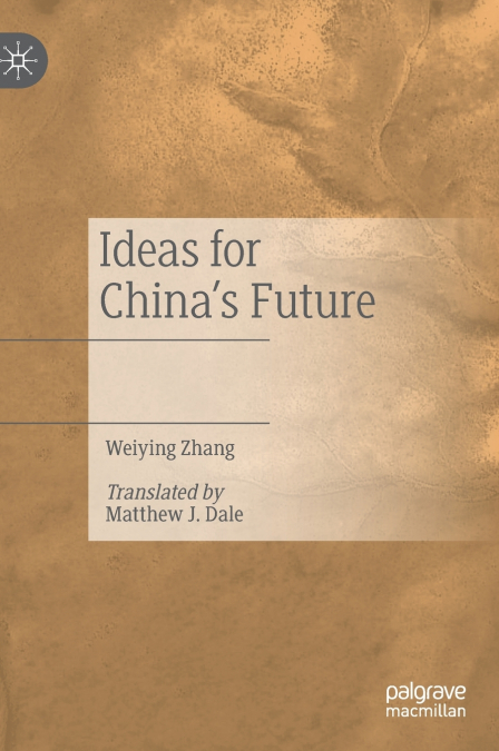 Ideas for China’s Future