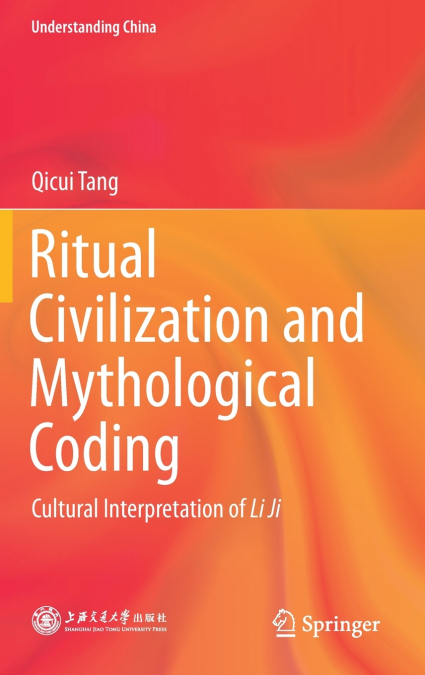 Ritual Civilization and Mythological Coding