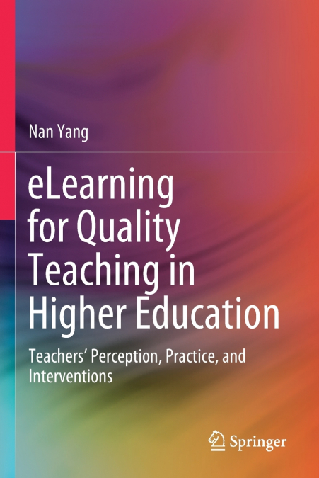 eLearning for Quality Teaching in Higher Education