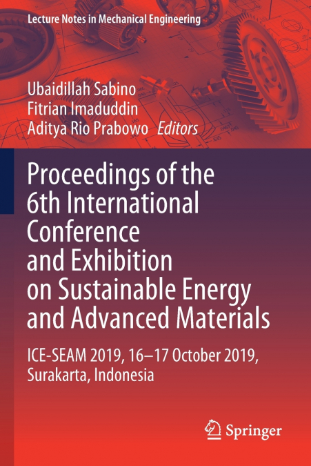 Proceedings of the 6th International Conference and Exhibition on Sustainable Energy and Advanced Materials