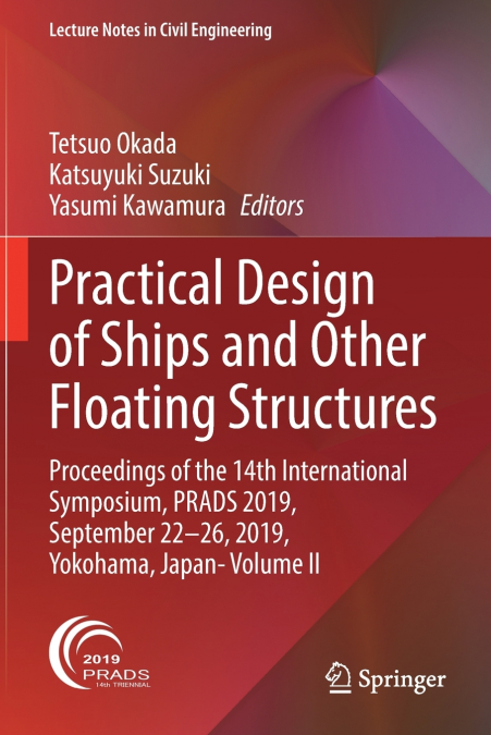 Practical Design of Ships and Other Floating Structures