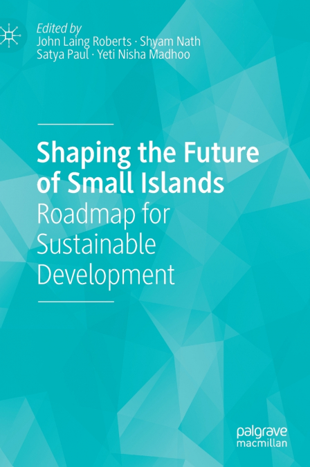Shaping the Future of Small Islands