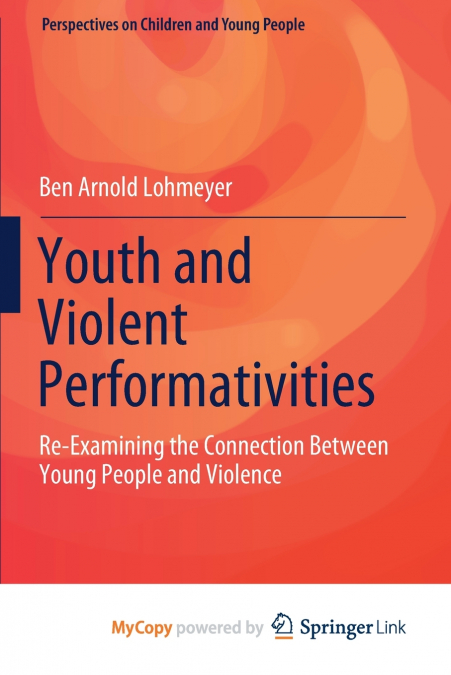 Youth and Violent Performativities
