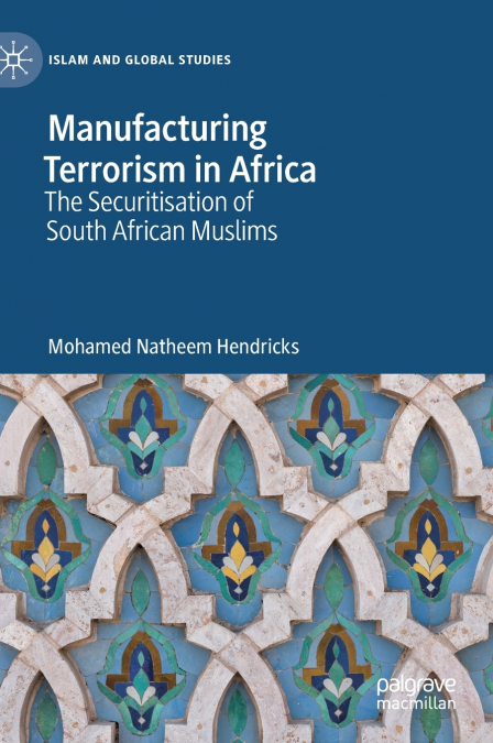Manufacturing Terrorism in Africa