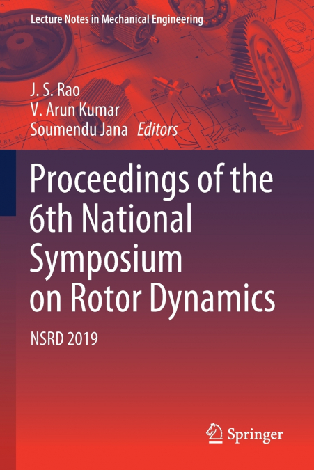Proceedings of the 6th National Symposium on Rotor Dynamics