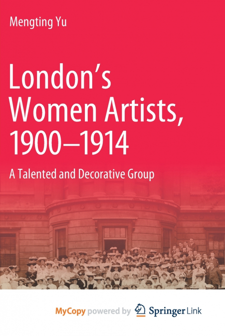 London’s Women Artists, 1900-1914