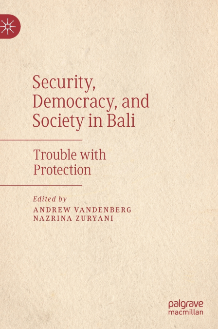 Security, Democracy, and Society in Bali
