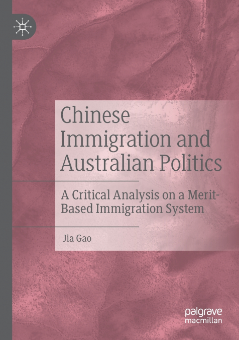 Chinese Immigration and Australian Politics