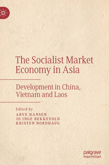 The Socialist Market Economy in Asia