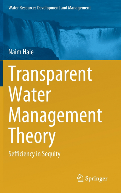 Transparent Water Management Theory