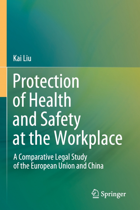 Protection of Health and Safety at the Workplace