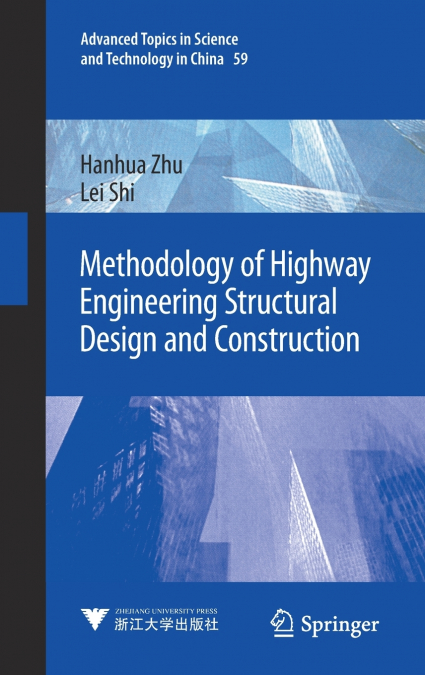 Methodology of Highway Engineering Structural Design and Construction
