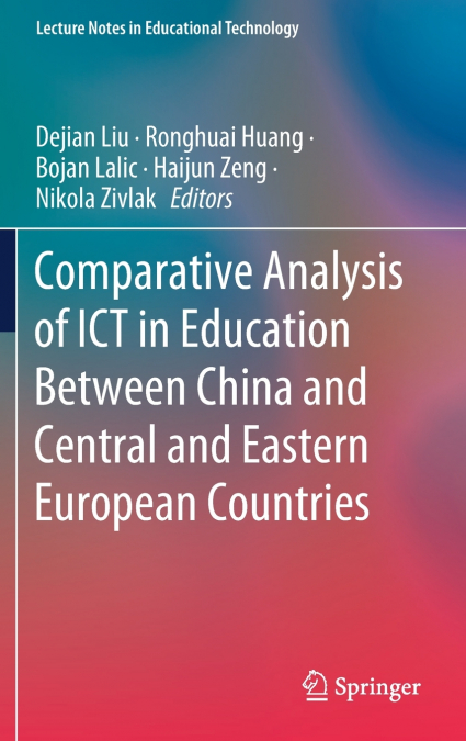 Comparative Analysis of ICT in Education Between China and Central and Eastern European Countries