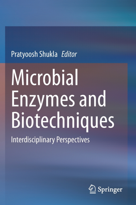 Microbial Enzymes and Biotechniques