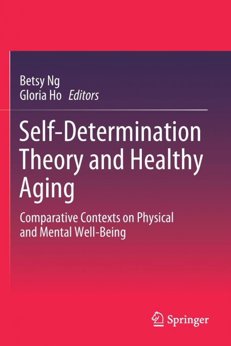 Self-Determination Theory and Healthy Aging