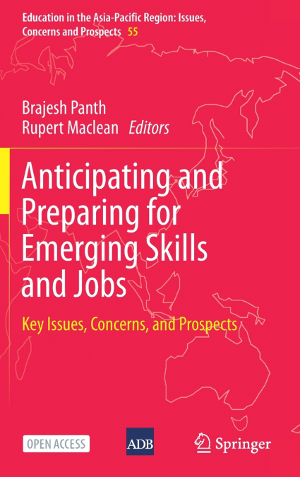 Anticipating and Preparing for Emerging Skills and Jobs