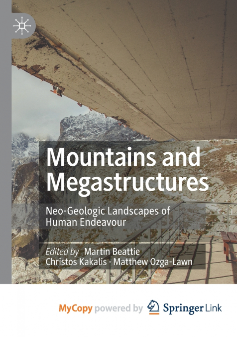 Mountains and Megastructures