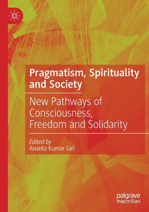 Pragmatism, Spirituality and Society