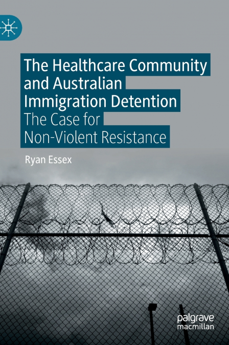 The Healthcare Community and Australian Immigration Detention