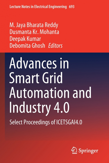 Advances in Smart Grid Automation and Industry 4.0