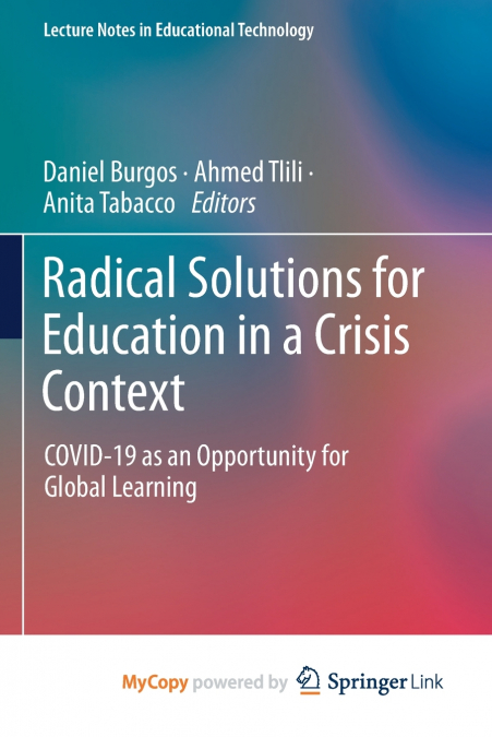 Radical Solutions for Education in a Crisis Context