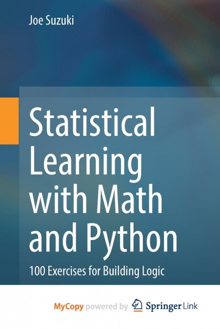 Statistical Learning with Math and Python