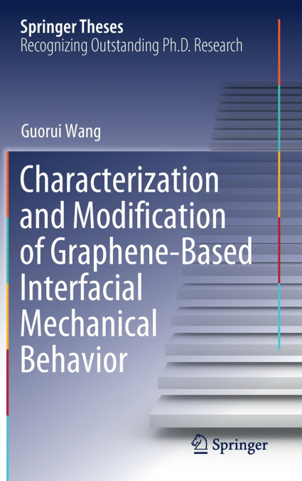 Characterization and Modification of Graphene-Based Interfacial Mechanical Behavior
