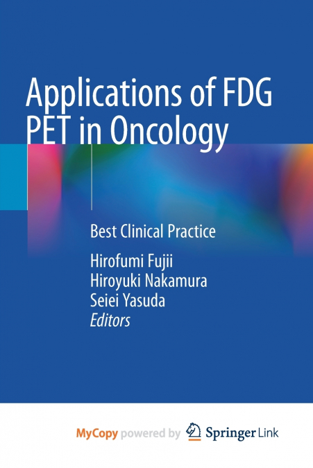 Applications of FDG PET in Oncology