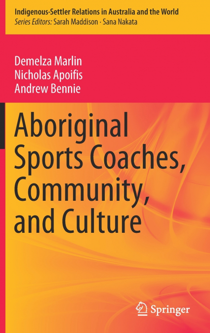 Aboriginal Sports Coaches, Community, and Culture