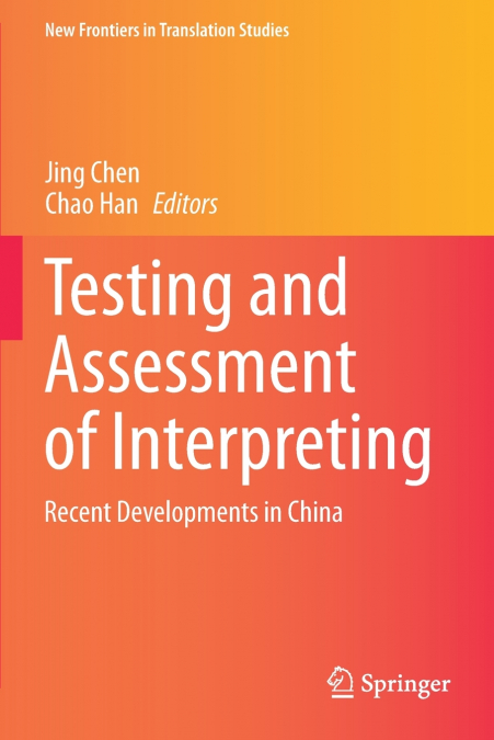 Testing and Assessment of Interpreting