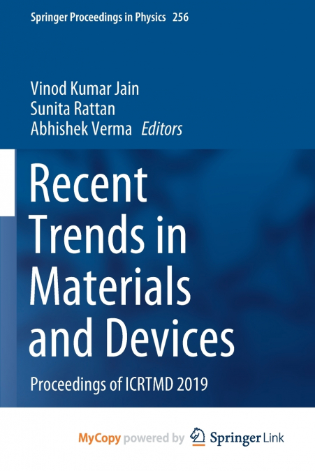 Recent Trends in Materials and Devices