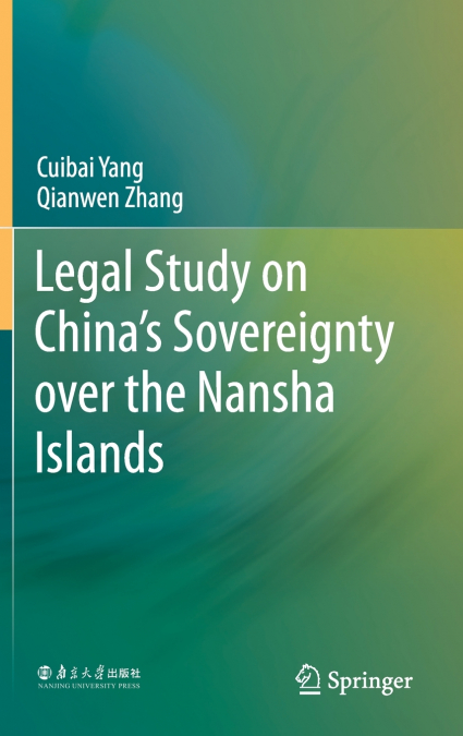 Legal Study on China’s Sovereignty over the Nansha Islands
