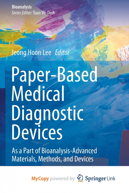 Paper-Based Medical Diagnostic Devices