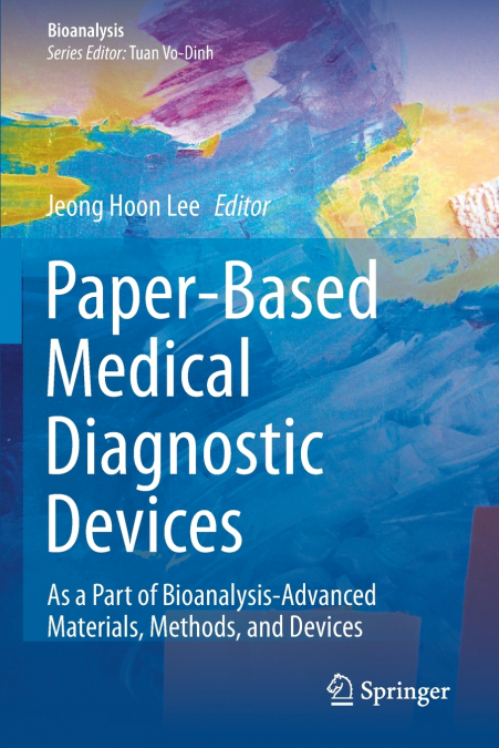 Paper-Based Medical Diagnostic Devices
