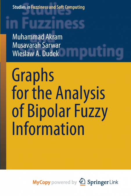 Graphs for the Analysis of Bipolar Fuzzy Information