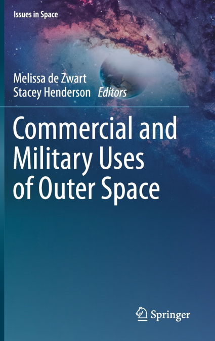 Commercial and Military Uses of Outer Space