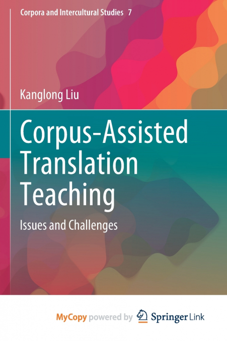 Corpus-Assisted Translation Teaching