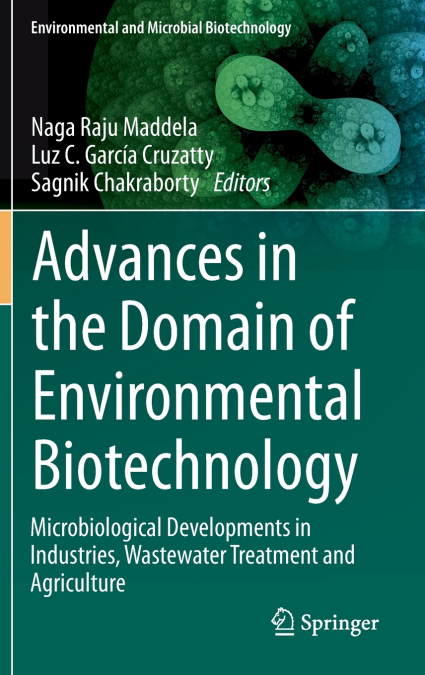 Advances in the Domain of Environmental Biotechnology