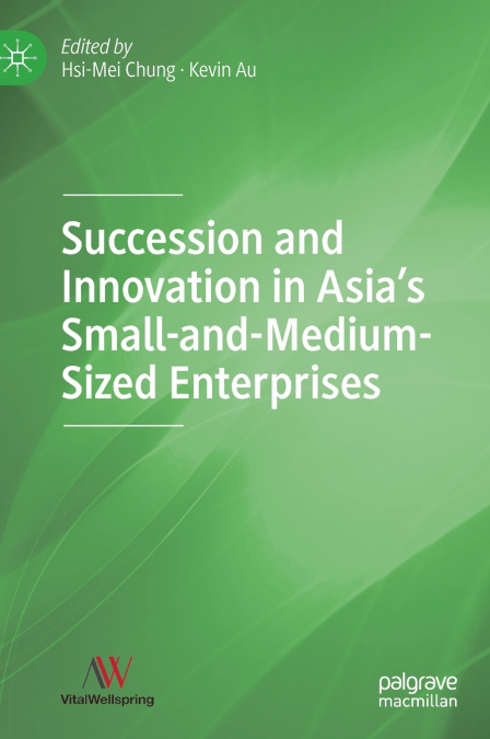 Succession and Innovation in Asia’s Small-and-Medium-Sized Enterprises
