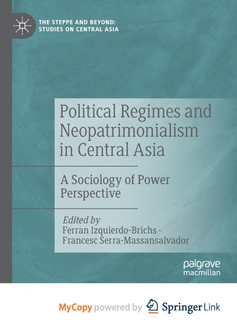 Political Regimes and Neopatrimonialism in Central Asia