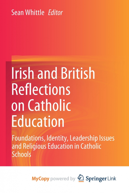Irish and British Reflections on Catholic Education