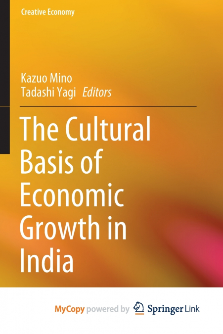 The Cultural Basis of Economic Growth in India