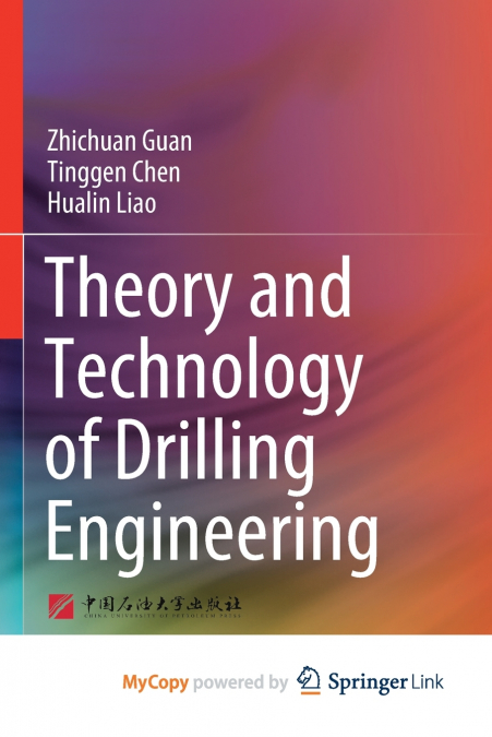 Theory and Technology of Drilling Engineering