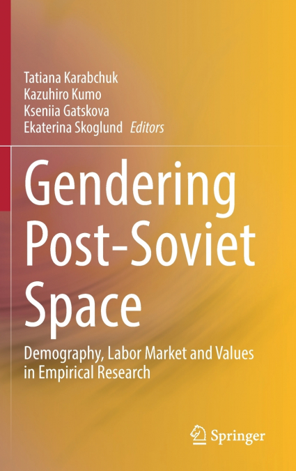 Gendering Post-Soviet Space