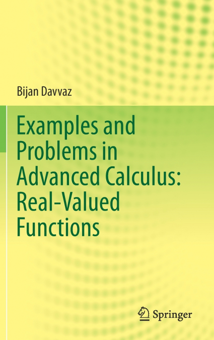 Examples and Problems in Advanced Calculus