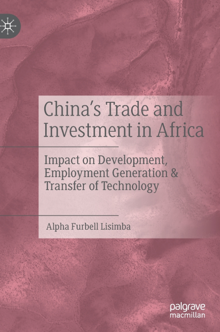 China’s Trade and Investment in Africa