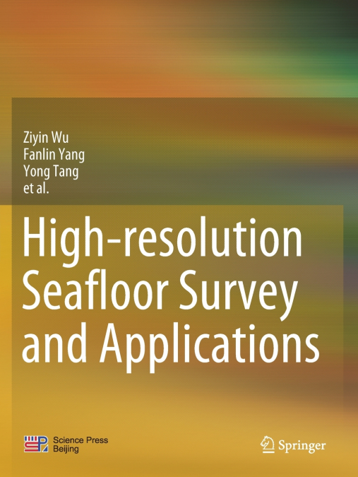 High-resolution Seafloor Survey and Applications